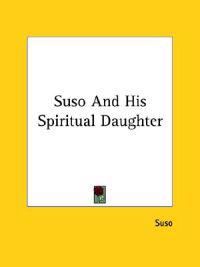 Suso and His Spiritual Daughter