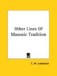 Other Lines of Masonic Tradition