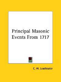 Principal Masonic Events from 1717