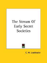 The Stream of Early Secret Societies