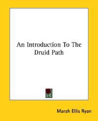 An Introduction to the Druid Path