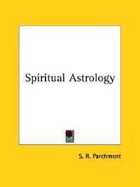 Spiritual Astrology
