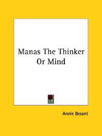 Manas the Thinker or Mind
