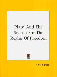 Plato and the Search for the Realm of Freedom