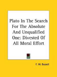 Plato in the Search for the Absolute and Unqualified One