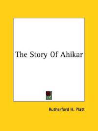 The Story of Ahikar