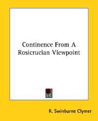 Continence from a Rosicrucian Viewpoint
