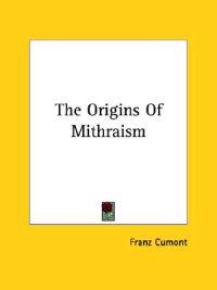 The Origins of Mithraism
