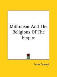 Mithraism and the Religions of the Empire