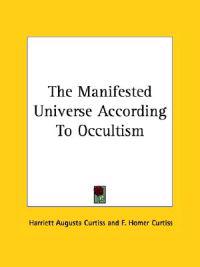 The Manifested Universe According to Occultism