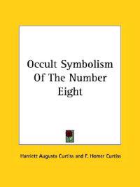 Occult Symbolism of the Number Eight