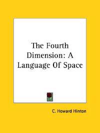 The Fourth Dimension