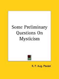 Some Preliminary Questions on Mysticism