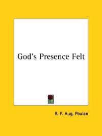 God's Presence Felt
