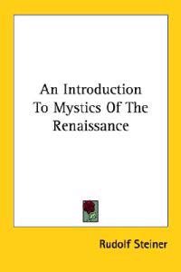 An Introduction to Mystics of the Renaissance