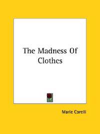 The Madness of Clothes