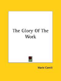 The Glory of the Work