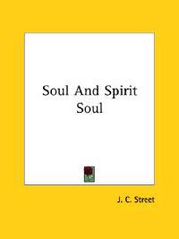 Soul and Spirit Soul