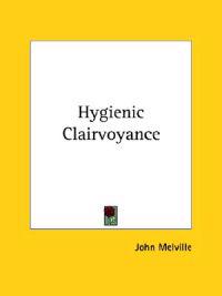 Hygienic Clairvoyance