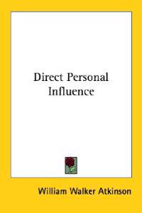Direct Personal Influence