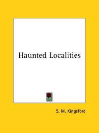 Haunted Localities