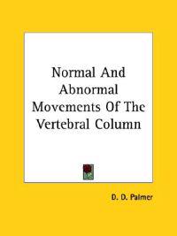 Normal and Abnormal Movements of the Vertebral Column