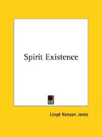 Spirit Existence