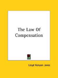 The Law of Compensation