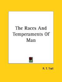 The Races and Temperaments of Man