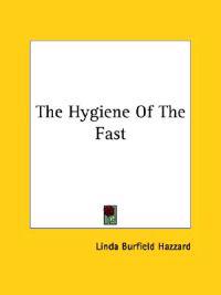 The Hygiene of the Fast