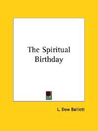 The Spiritual Birthday