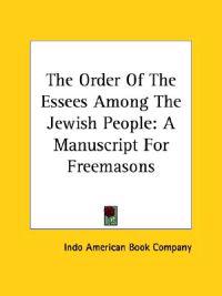 The Order of the Essees Among the Jewish People