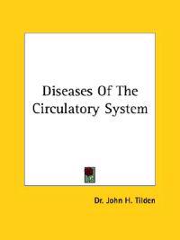 Diseases of the Circulatory System