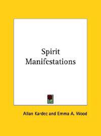 Spirit Manifestations