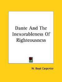 Dante and the Inexorableness of Righteousness