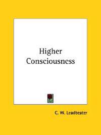 Higher Consciousness
