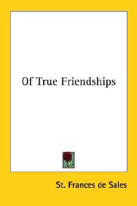 Of True Friendships