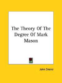 The Theory of the Degree of Mark Mason