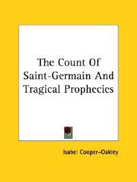 The Count of Saint-germain and Tragical Prophecies