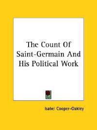 The Count of Saint-germain and His Political Work