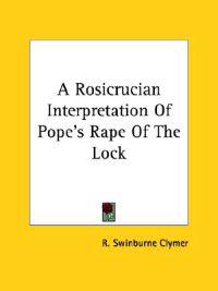A Rosicrucian Interpretation of Pope's Rape of the Lock