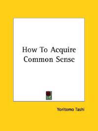 How to Acquire Common Sense