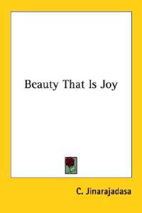 Beauty That Is Joy