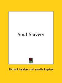 Soul Slavery