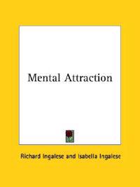 Mental Attraction