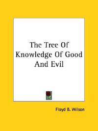 The Tree of Knowledge of Good and Evil