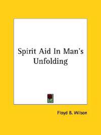 Spirit Aid in Man's Unfolding