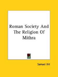 Roman Society and the Religion of Mithra