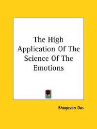 The High Application of the Science of the Emotions
