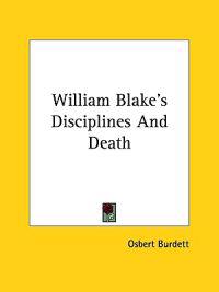 William Blake's Disciplines and Death
